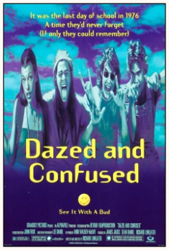 Dazed and Confused