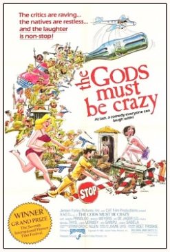 Gods Must Be Crazy, The