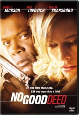 No Good Deed DVD movie collectible [Barcode 043396006928] - Main Image 1