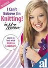 I Cant Believe Im Knitting! In Motion: Beginner  movie collectible [Barcode 028906039146] - Main Image 1
