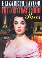 The Last Time I Saw Paris  - Elizabeth Taylor, Van Johnson, Walter Pidgeon, Donna Reed, Eva Gabor DVD movie collectible [Barcode 089218301291] - Main Image 1