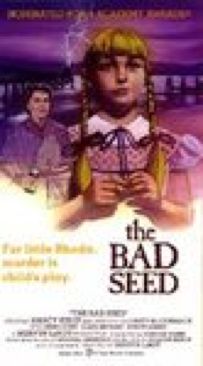 The Bad Seed