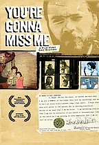 You’re Gonna Miss Me - A Film About Roky Erickson
