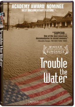 Trouble The Water * (8-1)