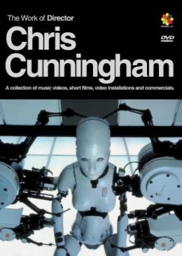The Work Of Director Chris Cunningham