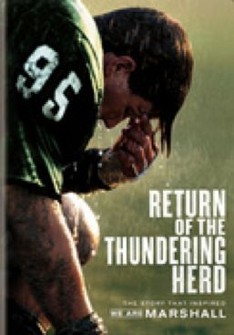Return Of The Thundering Herd: The Story That Inspired We Are Marshall