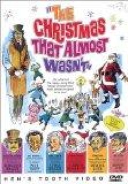 The Christmas That Almost Wasnt