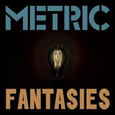 Fantasies - Metric (CD) music collectible - Main Image 1