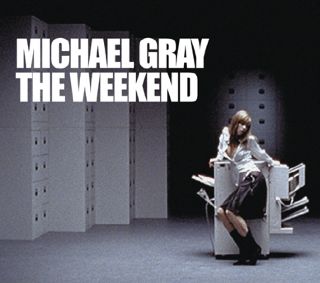 The Weekend - Michael Gray (CD) music collectible [Barcode 602498688656] - Main Image 1