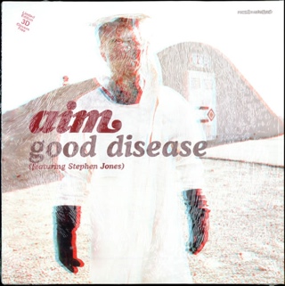 Good Disease - Aim (featuring Stephen Jones) music collectible [Barcode 682434103719] - Main Image 1
