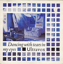 Dancing With Tears In My Eyes - Ultravox (7”) music collectible - Main Image 1
