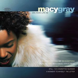 On how life is - Macy Gray (CD - 48) music collectible [Barcode 5099749442320] - Main Image 3