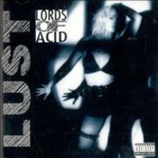 Lust - Lords Of Acid (CD - 60.51) music collectible [Barcode 011046851327] - Main Image 1
