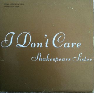 I Dont Care - Shakespears Sister (CD) music collectible [Barcode 042286970127] - Main Image 1