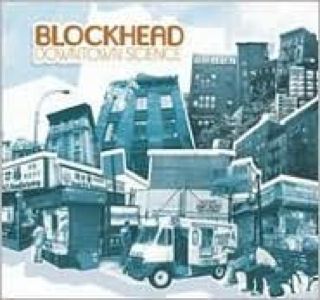 Downtown Science - Blockhead (CD) music collectible [Barcode 5021392435121] - Main Image 1