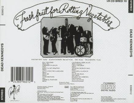 Fresh Fruit For Rotting Vegetables - Dead Kennedys (CD - 33) music collectible [Barcode 5013929130029] - Main Image 2