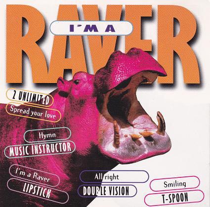 I’m A Raver - Verzamel Dance (CD - 60) music collectible [Barcode 724348747426] - Main Image 3