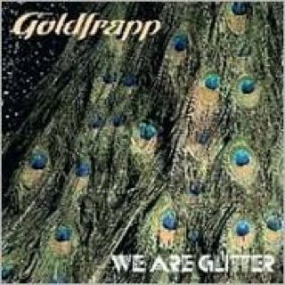 We Are Glitter - Goldfrapp (CD) music collectible [Barcode 724596933527] - Main Image 1