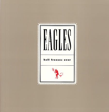 Hell Freezes Over - Eagles (CD) music collectible [Barcode 643346005010] - Main Image 1