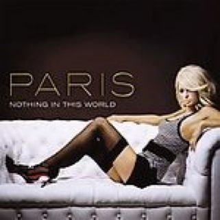 Nothing In This World (Remixes) - Paris Hilton (CD) music collectible [Barcode 093624299424] - Main Image 1