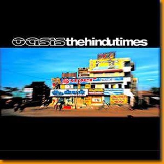 The Hindu Times - Oasis (CD) music collectible [Barcode 9399700100754] - Main Image 1
