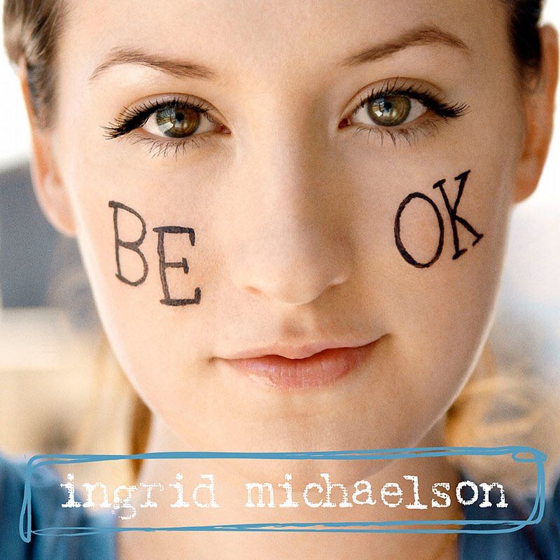 Be OK - Ingrid Michaelson (CD) music collectible - Main Image 1