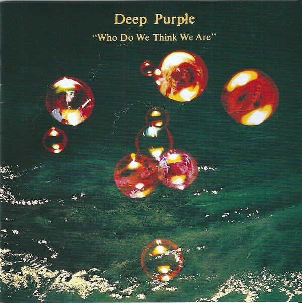 Who Do We Think We Are - Deep Purple (CD - 72) music collectible [Barcode 724352160723] - Main Image 3