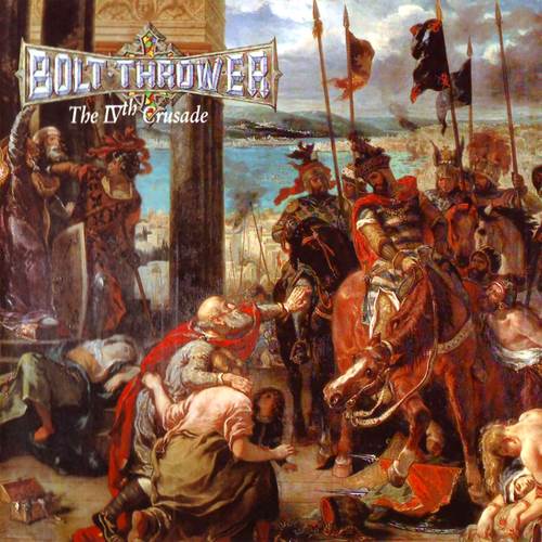 The IVth Crusade - Bolt Thrower (12”) music collectible - Main Image 1