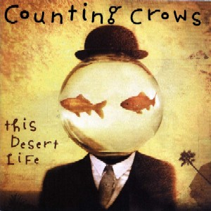 This Desert Life - Counting Crows (CD) music collectible - Main Image 1