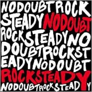 Rock Steady - No Doubt (MP3 - 49) music collectible [Barcode 0606949315825] - Main Image 1