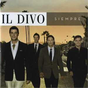 Siempre - Il Divo (CD) music collectible [Barcode 886970267427] - Main Image 1