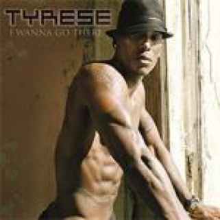 I Wanna Go There - Tyrese (CD - 58) music collectible [Barcode 808132004121] - Main Image 1