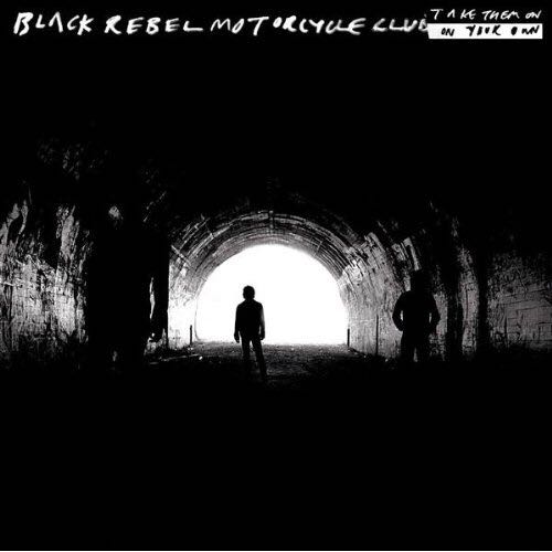 Take Them On On Your Own - Black Rebel Motorcycle Club music collectible - Main Image 1