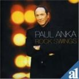 Rock Swings - Anka, Paul (CD) music collectible [Barcode 602498826003] - Main Image 1