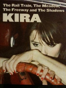 The Rail Train, The Meadow, The Freeway And The Shadows - Kira And The Ghost Riders (CD) music collectible [Barcode 5700771101184] - Main Image 1
