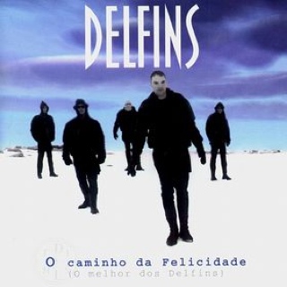 O Caminho Da Felicidade - Delfins (CD) music collectible [Barcode 743213307923] - Main Image 1