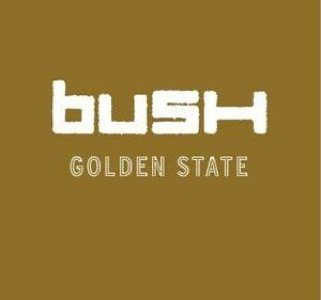 Golden State - Bush (CD - 47) music collectible [Barcode 015612348822] - Main Image 1