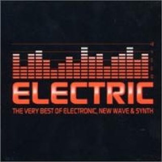 Electric: The Very Best Of Electronic, New Wave & Synth - Various Artists (CD) music collectible [Barcode 5014469532465] - Main Image 1