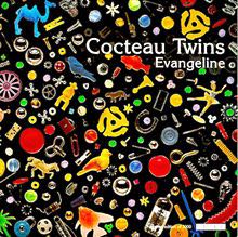 Evangeline - Cocteau Twins (12”) music collectible - Main Image 1
