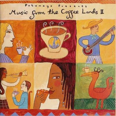 Music From The Coffee Lands: A Putumayo Blend - Music From The Coffee Lands (CD-R - 56) music collectible [Barcode 790248013527] - Main Image 2