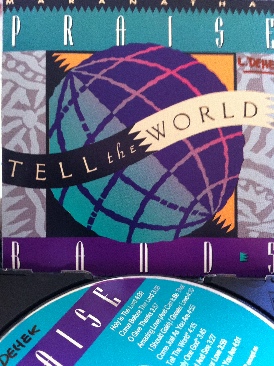 Tell The World - Maranatha Praise Band (CD) music collectible [Barcode 080688353827] - Main Image 1