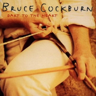 Dart To The Heart - Cockburn, Bruce (CD) music collectible [Barcode 5099747564925] - Main Image 1