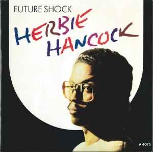 Future Shock - Hancock, Herbie (CD) music collectible [Barcode 074646596227] - Main Image 3