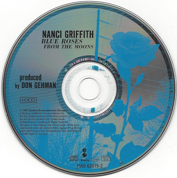 Blue Roses From The Moons - Nanci Griffith - Griffith, Nanci (CD - 49) music collectible [Barcode 075596201520] - Main Image 4