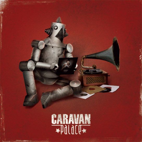 Caravan Palace