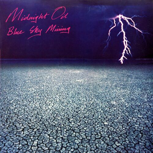 Blue Sky Mining - Midnight Oil (CD - 47) music collectible [Barcode 5099746565329] - Main Image 3