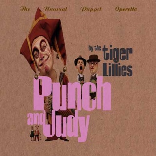 Punch And Judy - The Tiger Lillies (CD) music collectible - Main Image 1