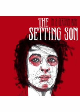 In A Certain Way SINGLE - Setting Son, The (CD) music collectible [Barcode 5709498206035] - Main Image 1