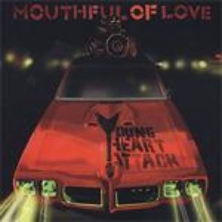 Mouthful Of Love - Young Heart Attack (CD) music collectible [Barcode 634904017323] - Main Image 1
