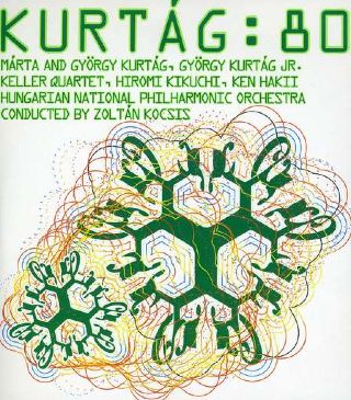 kurtag gyorgy / kikuchi / hakii / kocsis kurtag: 80 - Gyorgy Kurtag (CD) music collectible [Barcode 5998309301292] - Main Image 1